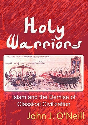 Holy Warriors by John J. O'Neill