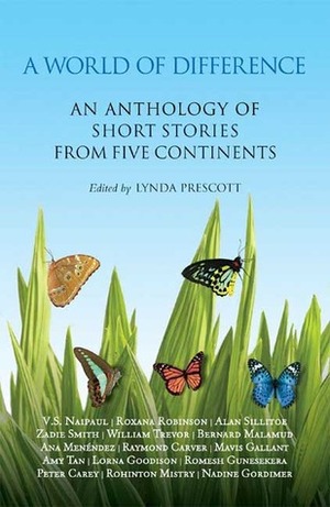 A World of Difference: An Anthology of Short Stories from Five Continents by Lynda Prescott