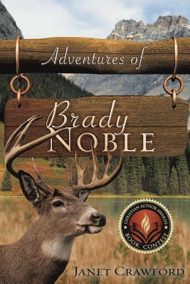 Adventures of Brady Noble by Janet Crawford