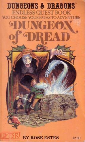 Dungeon of Dread by Rose Estes, Jim Holloway, Larry Elmore