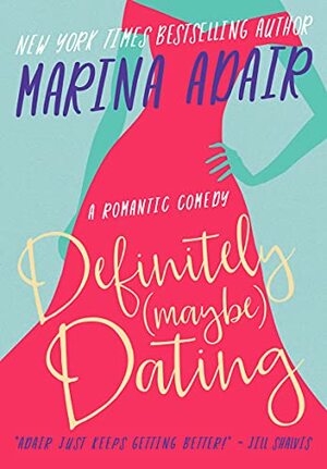 Definitely (Maybe) Dating by Marina Adair