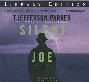 Silent Joe by T. Jefferson Parker