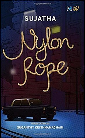 Nylon Rope by Sujatha