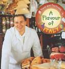 A Flavour of Italy by Saviour Pirotta