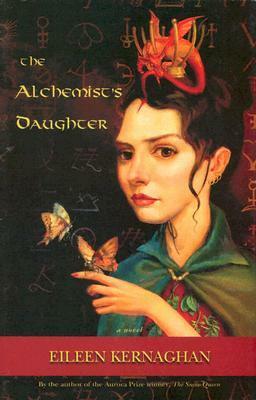 The Alchemist's Daughter by Eileen Kernaghan