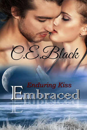 Embraced by C.E. Black