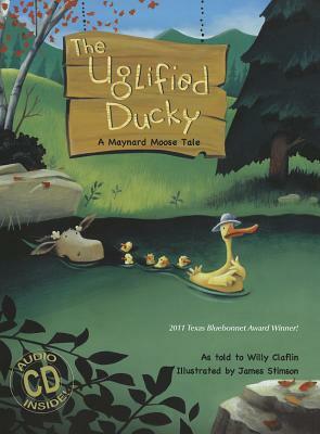The Uglified Ducky [With CD (Audio)] by Willy Claflin