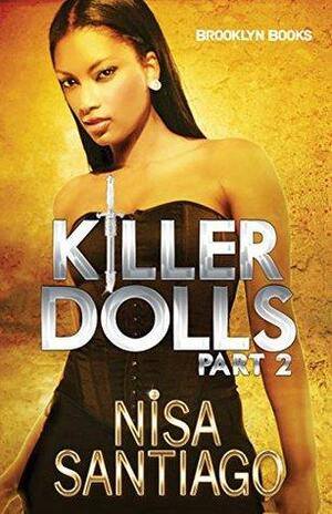 Killer Dolls - Part 2 by Nisa Santiago