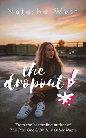 The Dropout by Natasha West