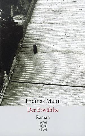 Der Erwählte: Roman by Thomas Mann