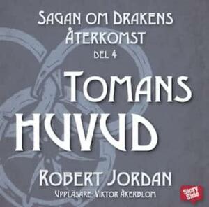 Tomans huvud by Robert Jordan, Charles Keegan