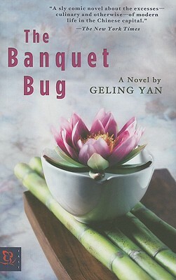 The Banquet Bug by Geling Yan