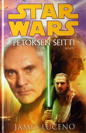 Petoksen seitti by James Luceno