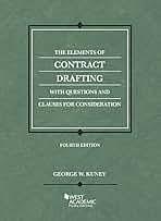 The Elements of Contract Drafting by George W. Kuney