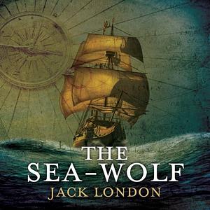 The Sea Wolf by Jack London