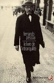 Le Livre de l'Intranquillité by Fernando Pessoa