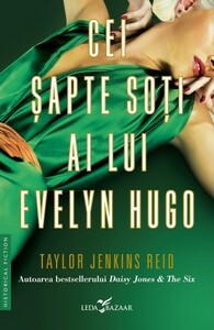 Cei șapte soți ai lui Evelyn Hugo by Taylor Jenkins Reid