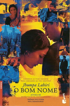 O Bom Nome by Jhumpa Lahiri