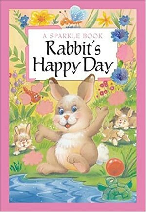 Rabbit's Happy Day by The Book Company