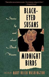 Black-Eyed Susans/Midnight Birds: Stories by and about Black Women by 