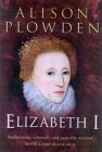 Elizabeth I by Alison Plowden