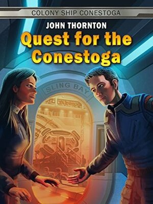 Quest for the Conestoga by John Thornton