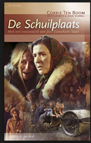 De Schuilplaats by Elizabeth Sherrill, John Sherrill, Corrie ten Boom