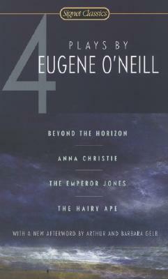 Four Plays By Eugene O'Neill by Arthur Gelb, Barbara Gelb, Eugene O'Neill