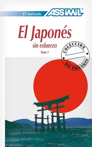 El Japonés Sin Esfuerzo, Tomo 1 by Toshiko Mori, Catherine Garnier