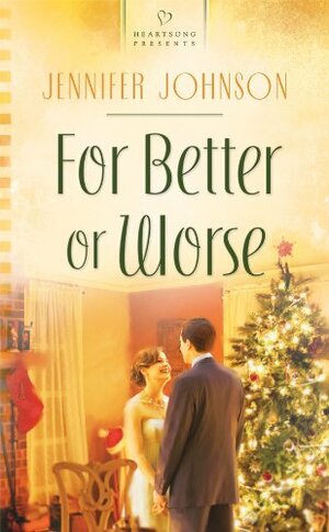 For Better or Worse by Jennifer Collins Johnson