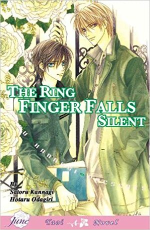 Only the Ring Finger Knows: The Ring Finger Falls Silent by Satoru Kannagi