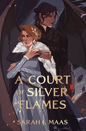 A ​Court of Silver Flames by Sarah J. Maas