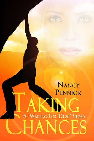 Taking Chances by Nancy Pennick
