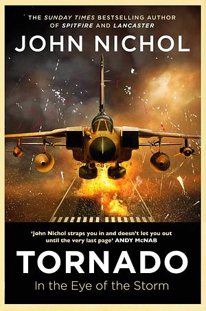 Tornado: In the Eye of the Storm by John Nichol