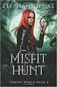 Misfit Hunt by Stephanie Foxe