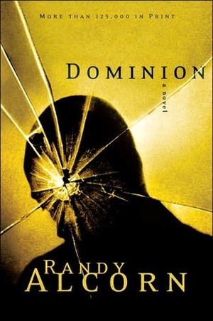 Dominion by Randy Alcorn