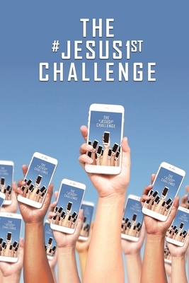The #Jesus1stchallenge by Amber Flame