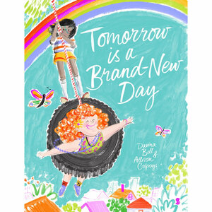 Tomorrow is a Brand-New Day by Davina Bell