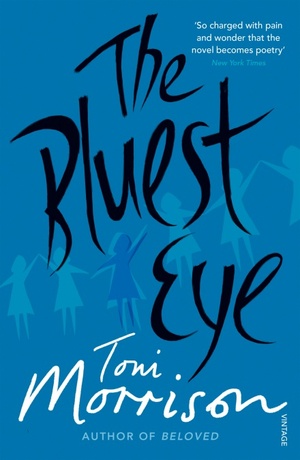 The bluest eye  by Toni Morrison