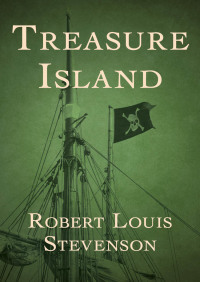 Treasure Island by Robert Louis Stevenson