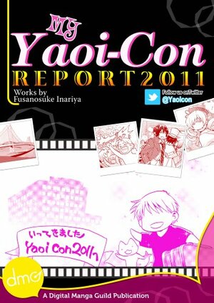 My Yaoi-Con 2011 Report by Fusanosuke Inariya