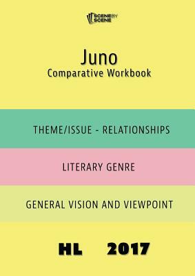 Juno Comparative Workbook HL17 by Amy Farrell