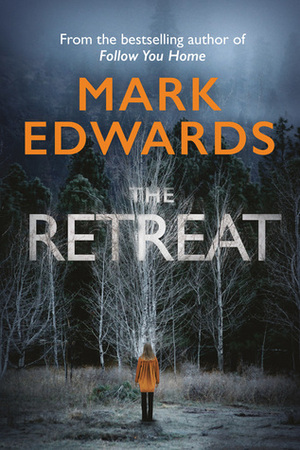 The Retreat by Mark Edwards