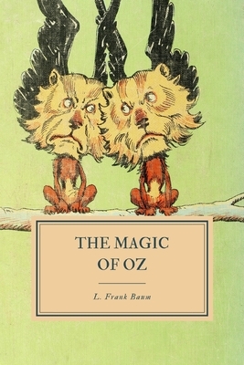 The Magic of Oz by L. Frank Baum