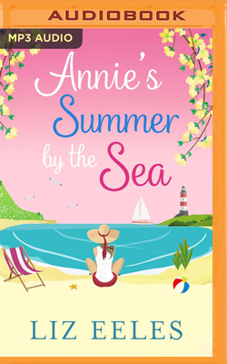 Annie's Summer by the Sea by Liz Eeles