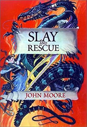 Slay and Rescue by John Moore