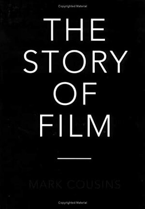 The Story of Film by Mark Cousins, Alberto Barbera