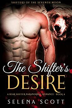 The Shifter's Desire by Selena Scott