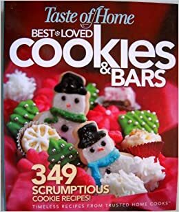 Taste of Home: Best Loved Cookies & Bars by Faithann Stoner