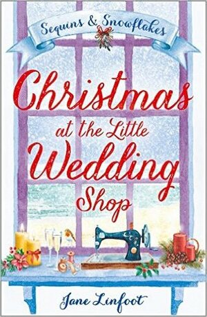 Christmas at the Little Wedding Shop by Jane Linfoot